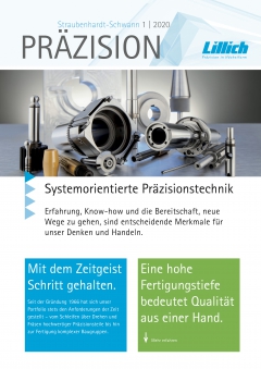 PRÄZISION - die Kundenzeitung von LILLICH. Systemorientierte Präzisionstechnik. Werkzeugbau, Drehen,